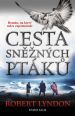 V�ce informac� o Cesta sn�n�ch pt�k� V�ce informac� o Cesta sn�n�ch pt�k�