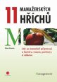 V�ce informac� o 11 mana�ersk�ch h��ch� V�ce informac� o 11 mana�ersk�ch h��ch�
